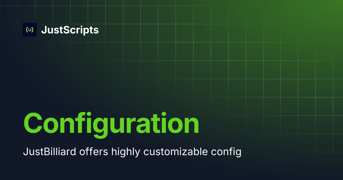 Configuration | JustScripts